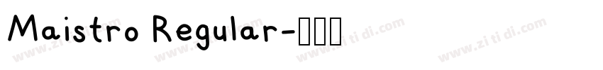 Maistro Regular字体转换